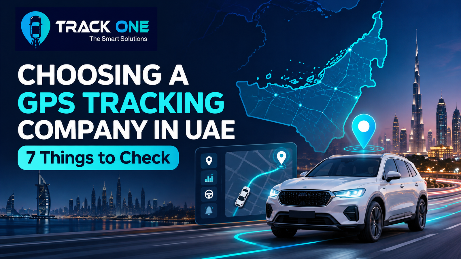 How to Choose a GPS Tracking Company in UAE: 7 Things to Check